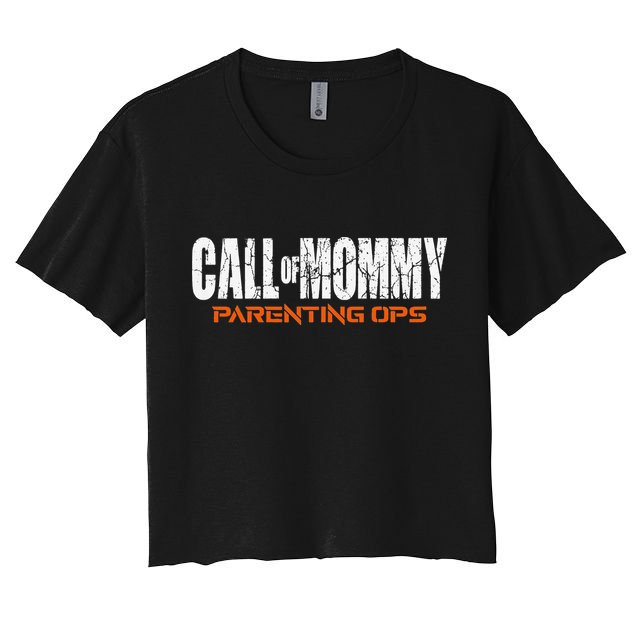 Call Of Mommy Parenting Ops Funny Gamer Mom Mother's Day Crop Top