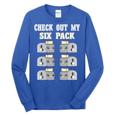 Check Out My Six 6 Pack Toasted Bread Weightlift Gift Tall Long Sleeve T-Shirt