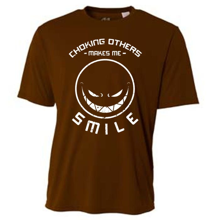 Choking Others Makes Me Smile Cooling Performance Crew T-Shirt