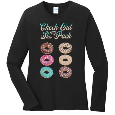 Check Out My Six Pack Funny Donut Ladies Long Sleeve Shirt