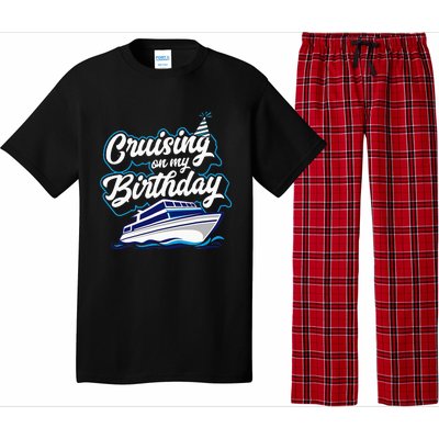 Cruising On My Birthday Cruise Trip Vacation Birthday Party Pajama Set