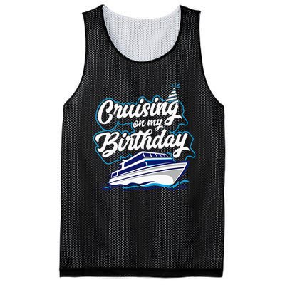 Cruising On My Birthday Cruise Trip Vacation Birthday Party Mesh Reversible Basketball Jersey Tank