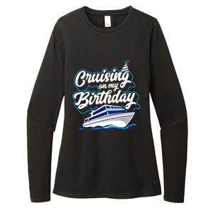 Cruising On My Birthday Cruise Trip Vacation Birthday Party Womens CVC Long Sleeve Shirt