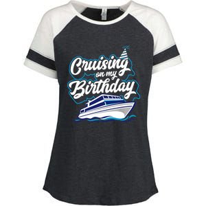 Cruising On My Birthday Cruise Trip Vacation Birthday Party Enza Ladies Jersey Colorblock Tee