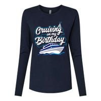 Cruising On My Birthday Cruise Trip Vacation Birthday Party Womens Cotton Relaxed Long Sleeve T-Shirt