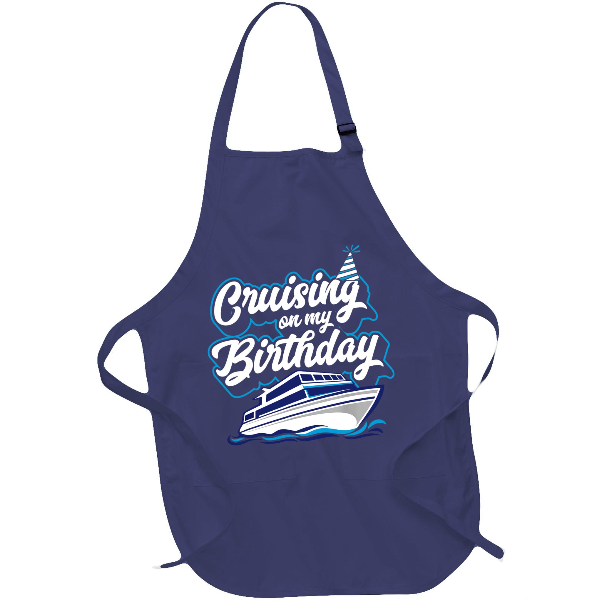 Cruising On My Birthday Cruise Trip Vacation Birthday Party Apron