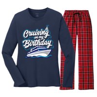 Cruising On My Birthday Cruise Trip Vacation Birthday Party Women's Long Sleeve Flannel Pajama Set 