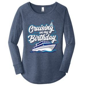 Cruising On My Birthday Cruise Trip Vacation Birthday Party Women's Perfect Tri Tunic Long Sleeve Shirt