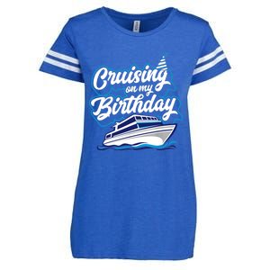 Cruising On My Birthday Cruise Trip Vacation Birthday Party Enza Ladies Jersey Football T-Shirt