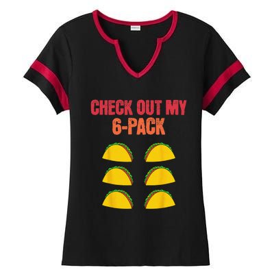 Check Out My Six 6 Pack With Tacos For Cinco de Mayo Funny Ladies Halftime Notch Neck Tee