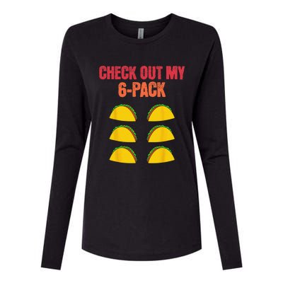 Check Out My Six 6 Pack With Tacos For Cinco de Mayo Funny Womens Cotton Relaxed Long Sleeve T-Shirt