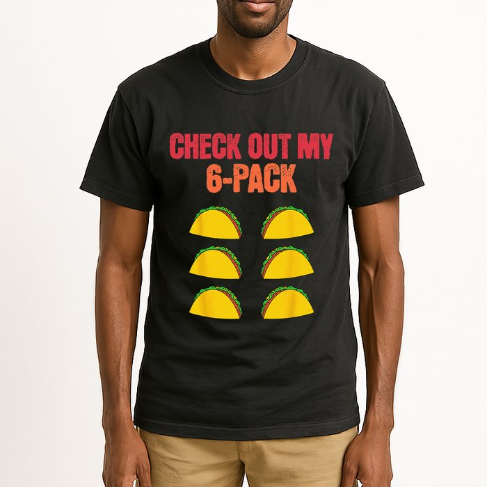 Check Out My Six 6 Pack With Tacos For Cinco de Mayo Funny Tall T-Shirt
