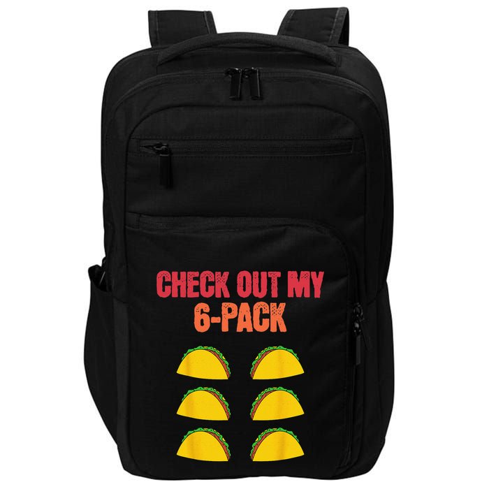 Check Out My Six 6 Pack With Tacos For Cinco de Mayo Funny Impact Tech Backpack