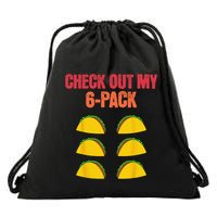 Check Out My Six 6 Pack With Tacos For Cinco de Mayo Funny Drawstring Bag