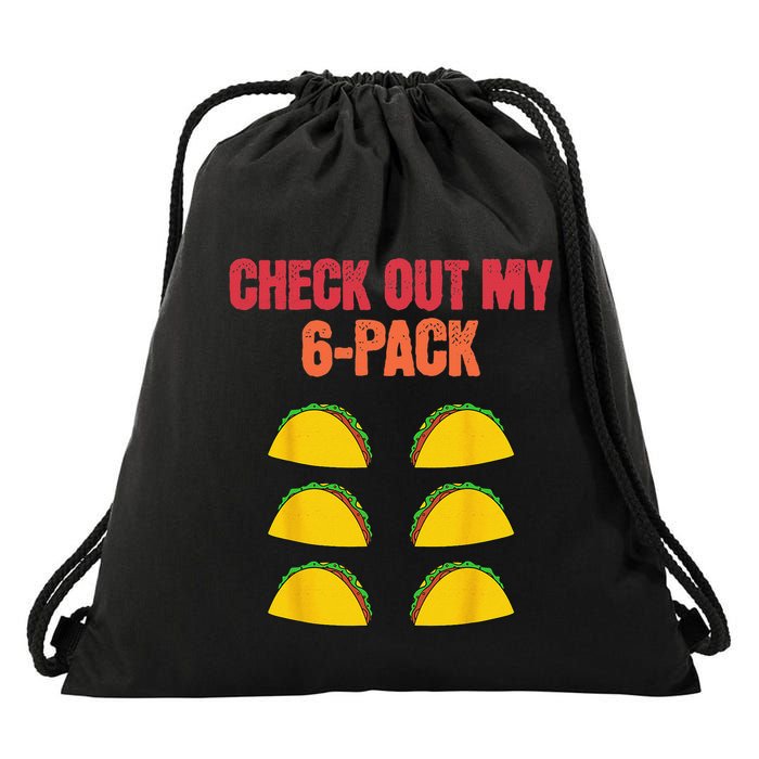 Check Out My Six 6 Pack With Tacos For Cinco de Mayo Funny Drawstring Bag
