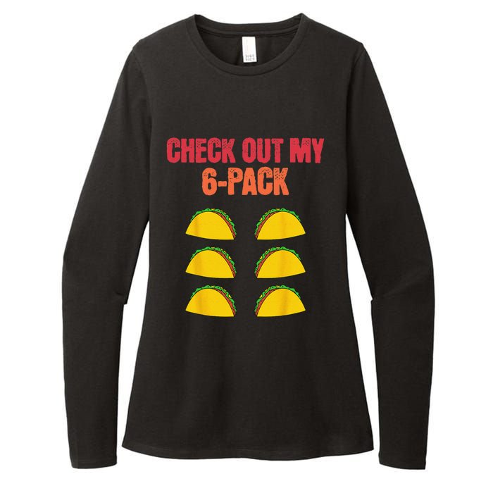 Check Out My Six 6 Pack With Tacos For Cinco de Mayo Funny Womens CVC Long Sleeve Shirt