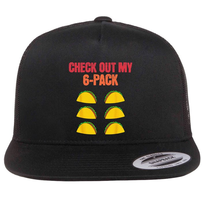 Check Out My Six 6 Pack With Tacos For Cinco de Mayo Funny Flatbill Hat