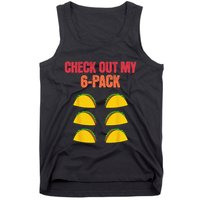 Check Out My Six 6 Pack With Tacos For Cinco de Mayo Funny Tank Top
