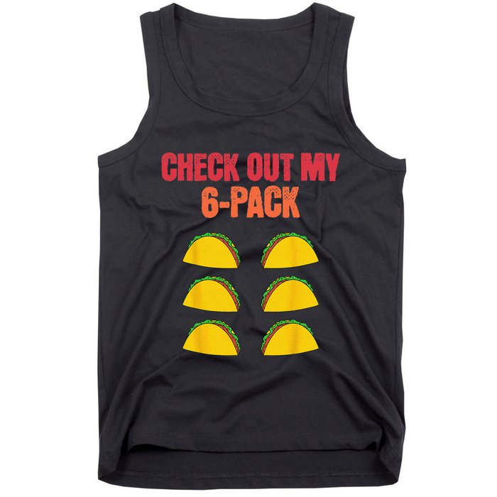 Check Out My Six 6 Pack With Tacos For Cinco de Mayo Funny Tank Top