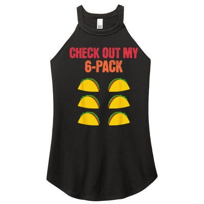 Check Out My Six 6 Pack With Tacos For Cinco de Mayo Funny Women's Perfect Tri Rocker Tank