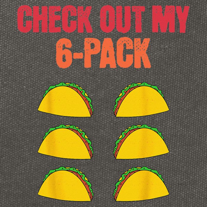 Check Out My Six 6 Pack With Tacos For Cinco de Mayo Funny Cotton Canvas Backpack