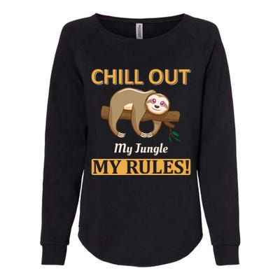 Chill Out My Jungle My Rules Womens California Wash Sweatshirt