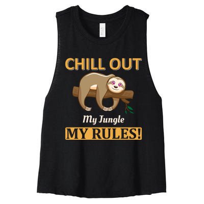 Chill Out My Jungle My Rules Women's Racerback Cropped Tank