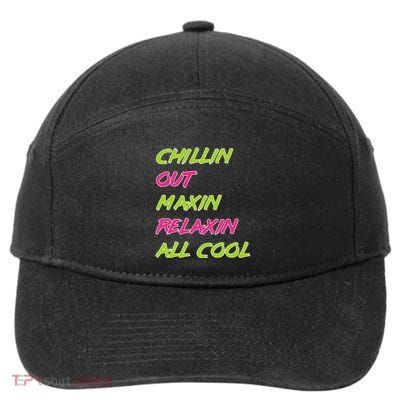 Chillin Out Maxin Relaxin All Cool Bel Air 7-Panel Snapback Hat