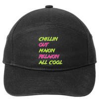 Chillin Out Maxin Relaxin All Cool Bel Air 7-Panel Snapback Hat
