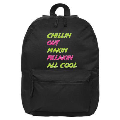 Chillin Out Maxin Relaxin All Cool Bel Air 16 in Basic Backpack