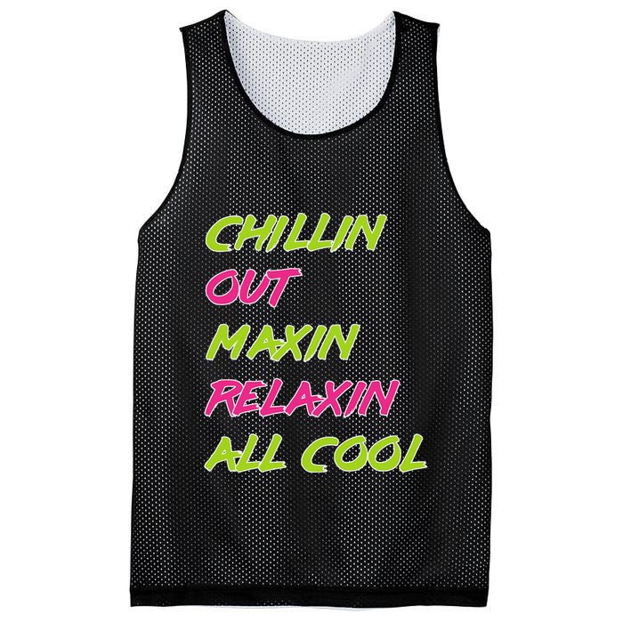 Chillin Out Maxin Relaxin All Cool Bel Air Mesh Reversible Basketball Jersey Tank