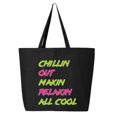 Chillin Out Maxin Relaxin All Cool Bel Air 25L Jumbo Tote