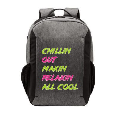 Chillin Out Maxin Relaxin All Cool Bel Air Vector Backpack