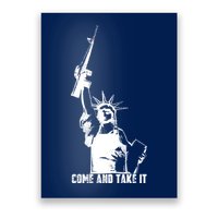 Come & Take It Liberty Gun & Second Amendment Poster