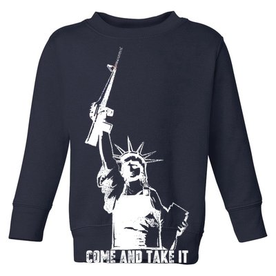 Come & Take It Liberty Gun & Second Amendment Toddler Sweatshirt