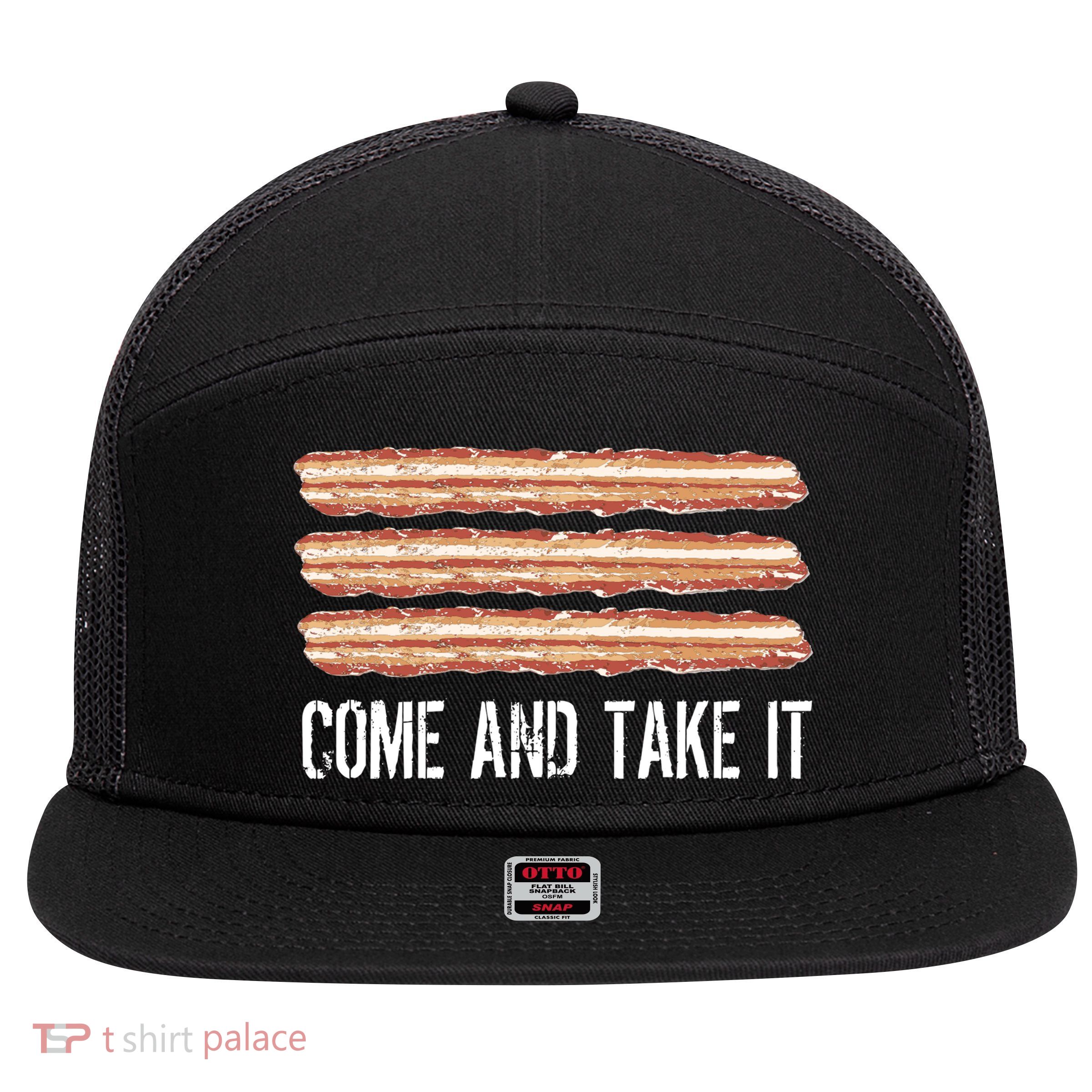 Come and Take It Bacon 7 Panel Mesh Trucker Snapback Hat