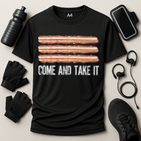 Come and Take It Bacon Performance Shirt