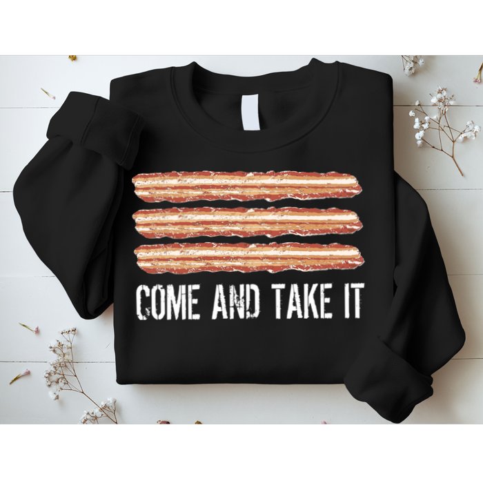 Come and Take It Bacon Sweatshirt