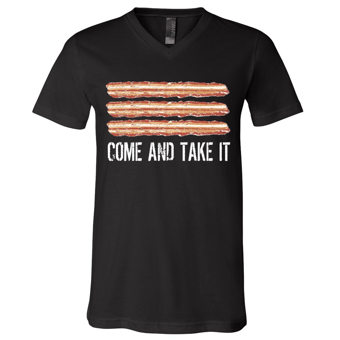 Come and Take It Bacon V-Neck T-Shirt