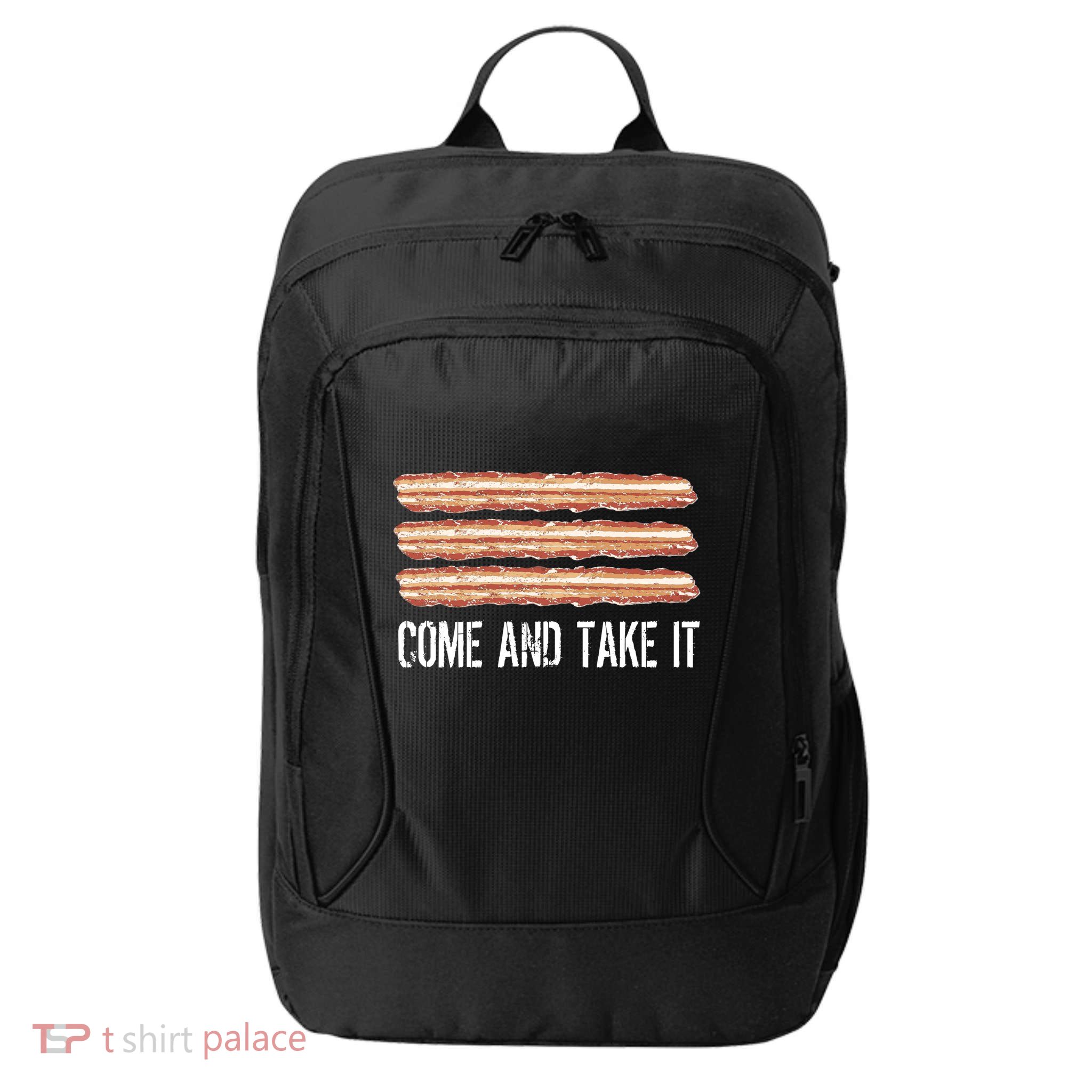 Come and Take It Bacon City Backpack
