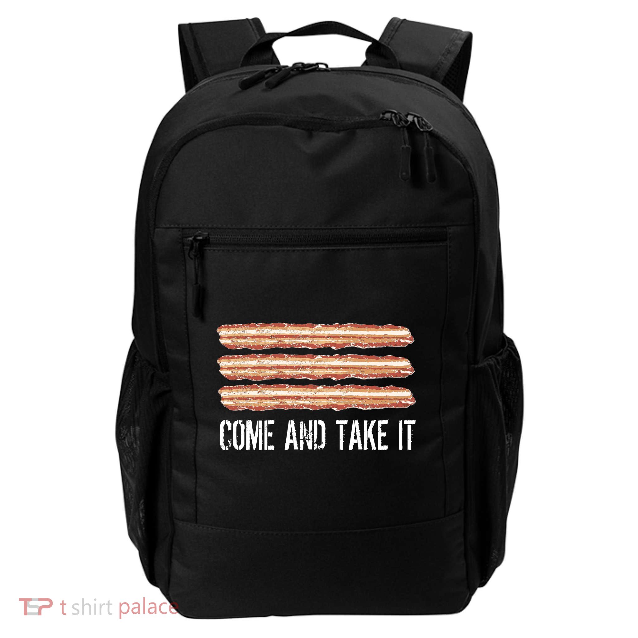 Come and Take It Bacon Daily Commute Backpack
