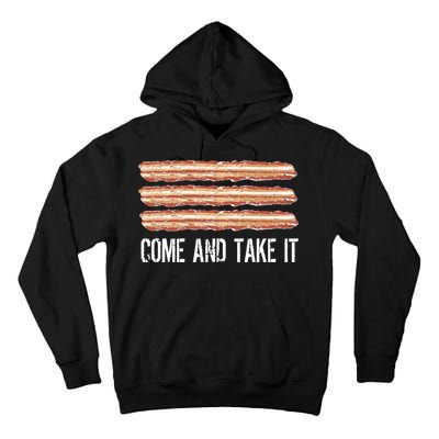 Come and Take It Bacon Tall Hoodie