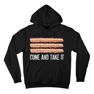 Come and Take It Bacon Tall Hoodie