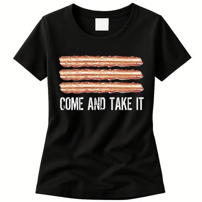 Come and Take It Bacon Womens T-Shirt