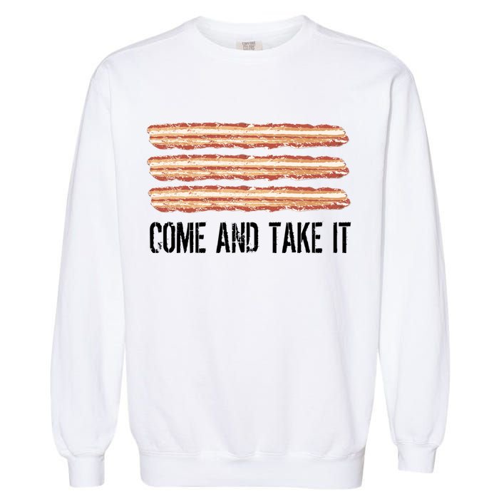 Come and Take It Bacon Garment-Dyed Sweatshirt