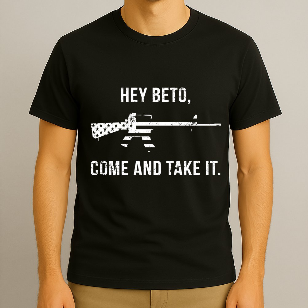 Come And Take It Beto T-Shirt