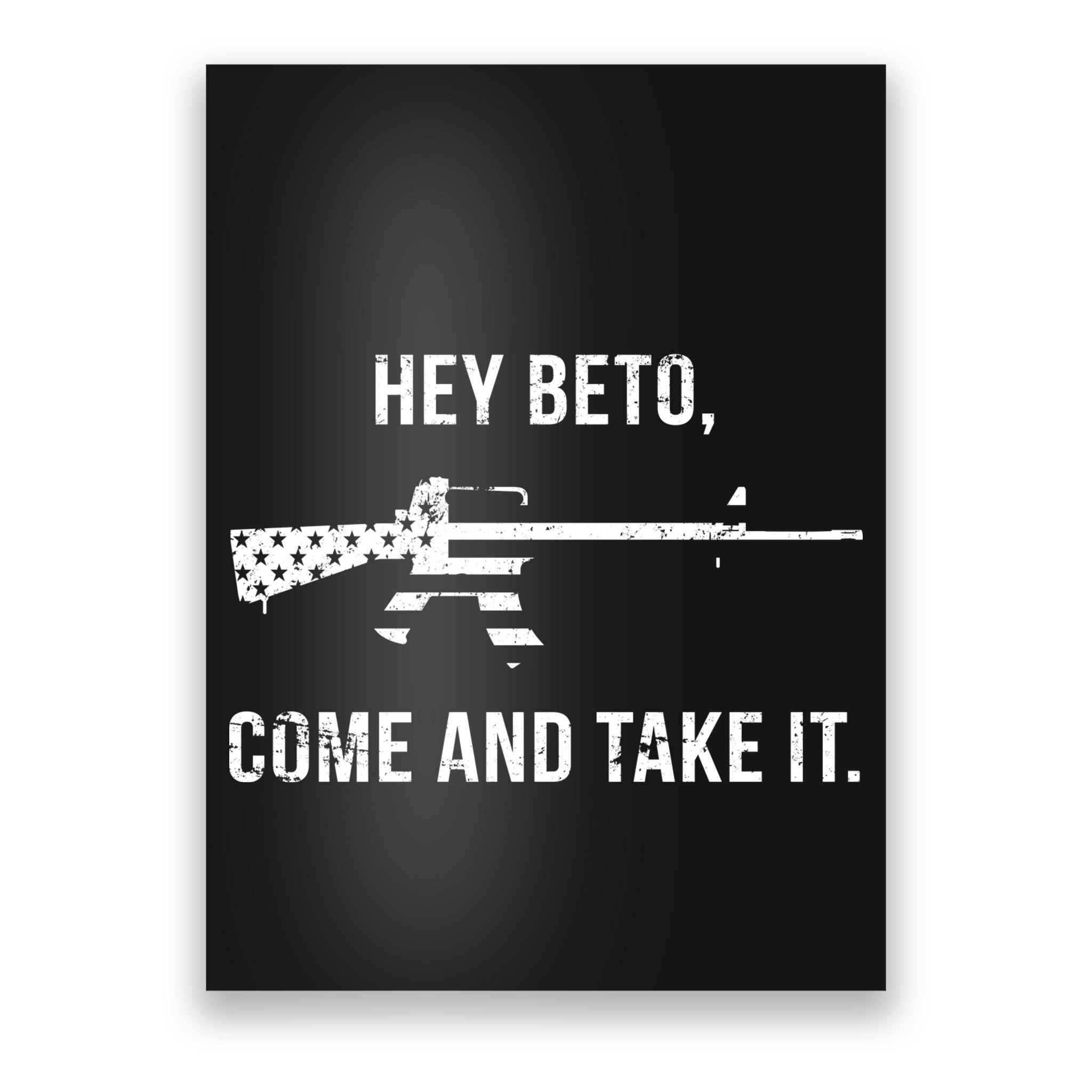 Come And Take It Beto Poster