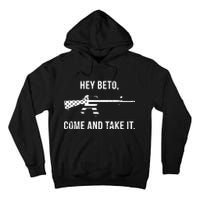 Come And Take It Beto Tall Hoodie