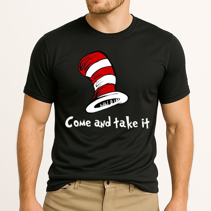 Come And take It Funny Performance Shirt
