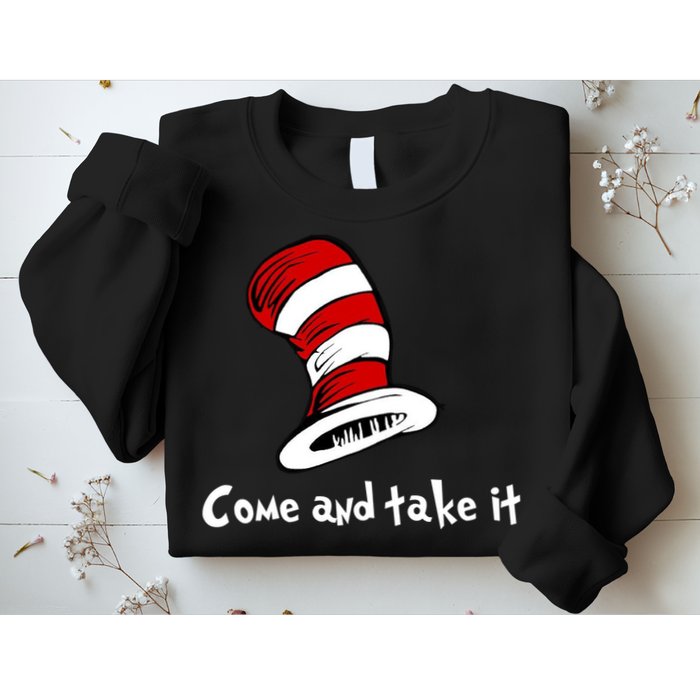 Come And take It Funny Sweatshirt